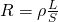 \huge R=\rho \frac{L}{S}